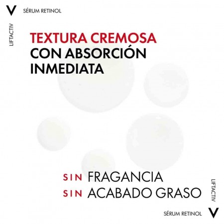 Textura de rápida absorción sin fragancia y sin acabado graso de Vichy Retinol